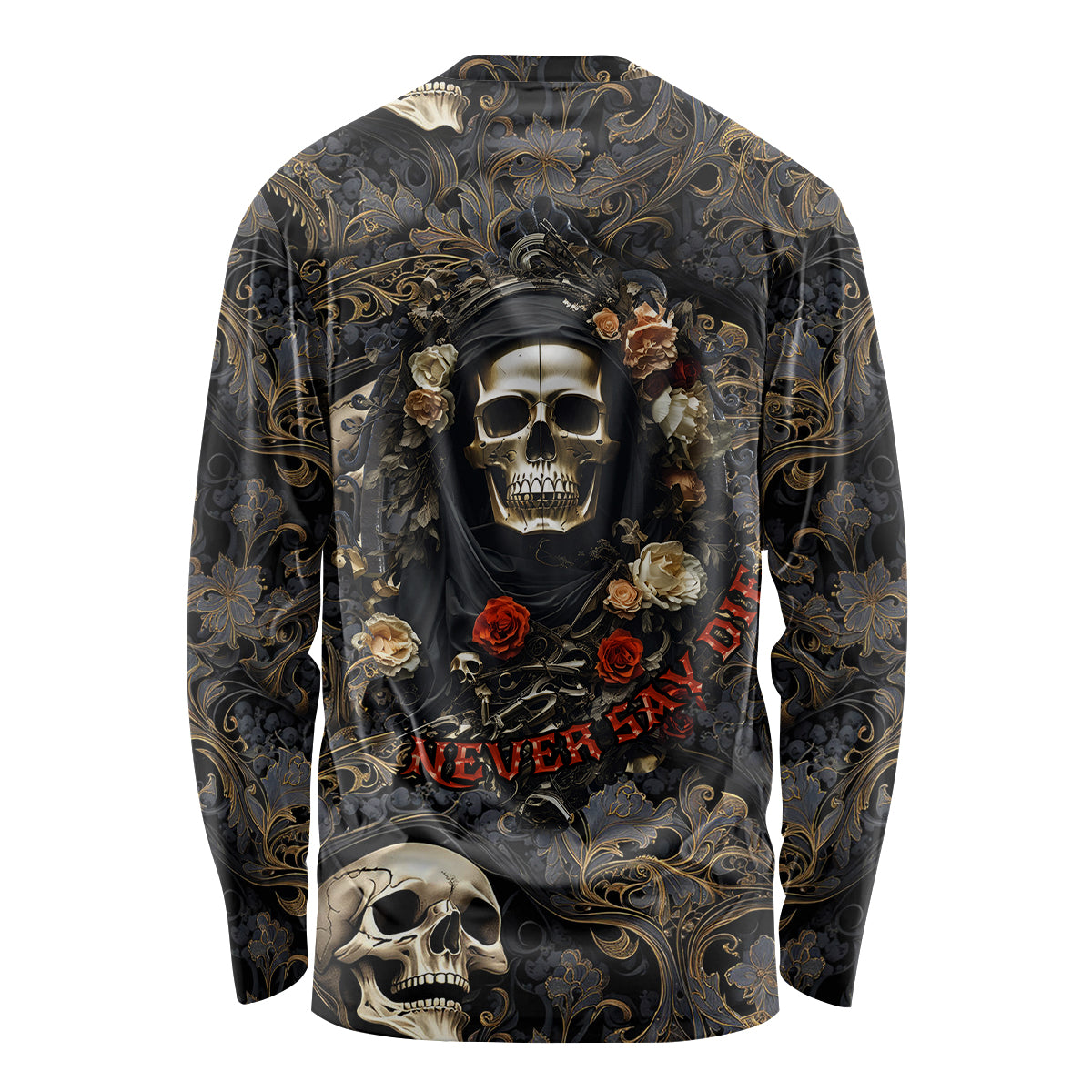 Skull Roses Long Sleeve Shirt Never Say Die - Wonder Print Shop