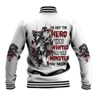 I'm Not The Hero You Wanted Baseball Jacket - Wonder Print Shop