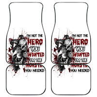 I'm Not The Hero You Wanted Car Mats - Wonder Print Shop