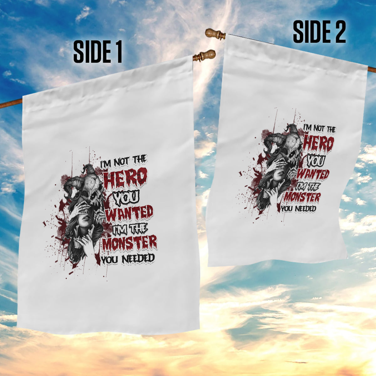 I'm Not The Hero You Wanted Garden Flag - Wonder Print Shop