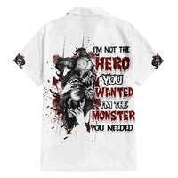 I'm Not The Hero You Wanted Hawaiian Shirt - Wonder Print Shop