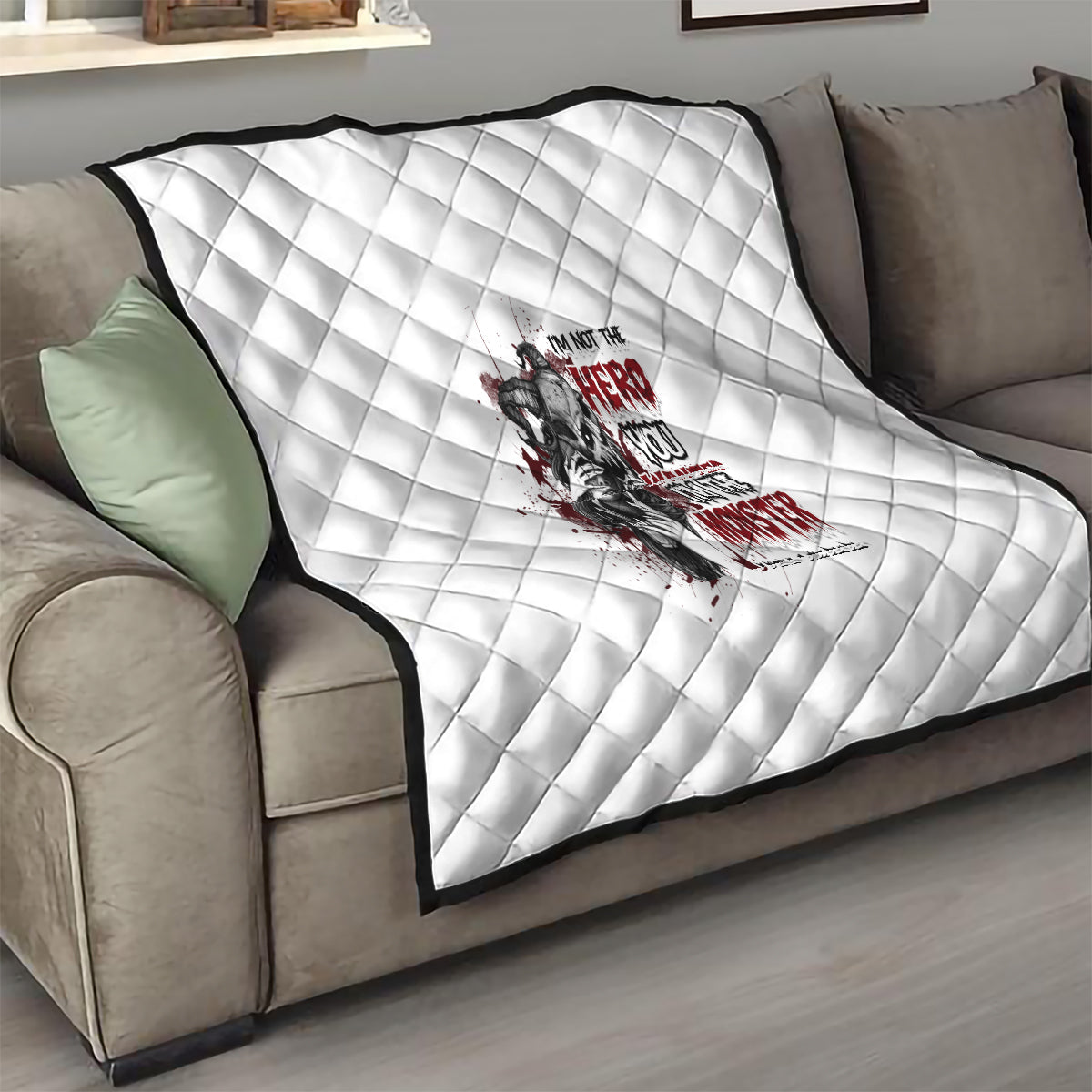 I'm Not The Hero You Wanted Quilt - Wonder Print Shop