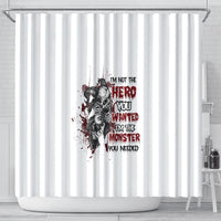 im-not-the-hero-you-wanted-shower-curtain