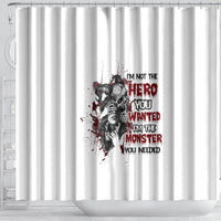 im-not-the-hero-you-wanted-shower-curtain