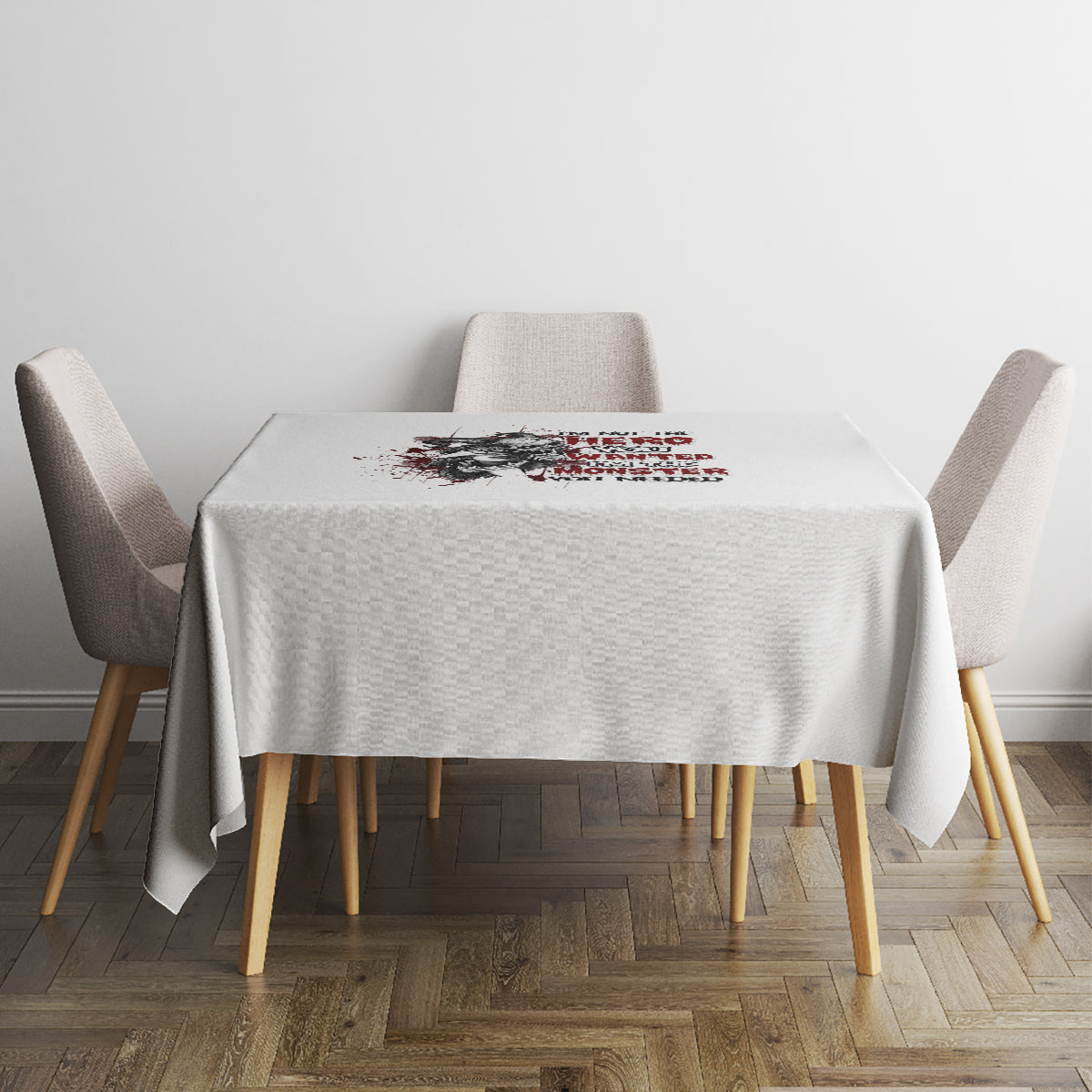 I'm Not The Hero You Wanted Tablecloth - Wonder Print Shop