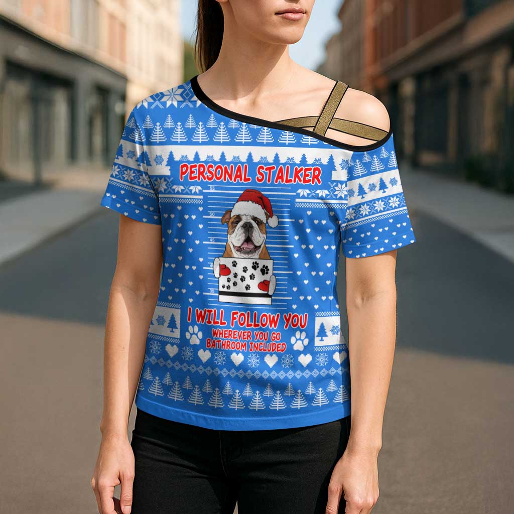 Christmas Stalker Bulldog Cross Shoulder Shirt Xmas Holiday Patterns - Wonder Print Shop
