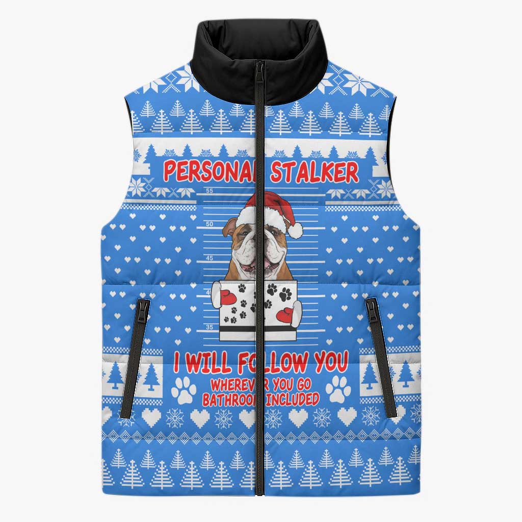 Christmas Stalker Bulldog Sleeveless Puffer Jacket Xmas Holiday Patterns - Wonder Print Shop