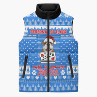 Christmas Stalker Bulldog Sleeveless Puffer Jacket Xmas Holiday Patterns - Wonder Print Shop