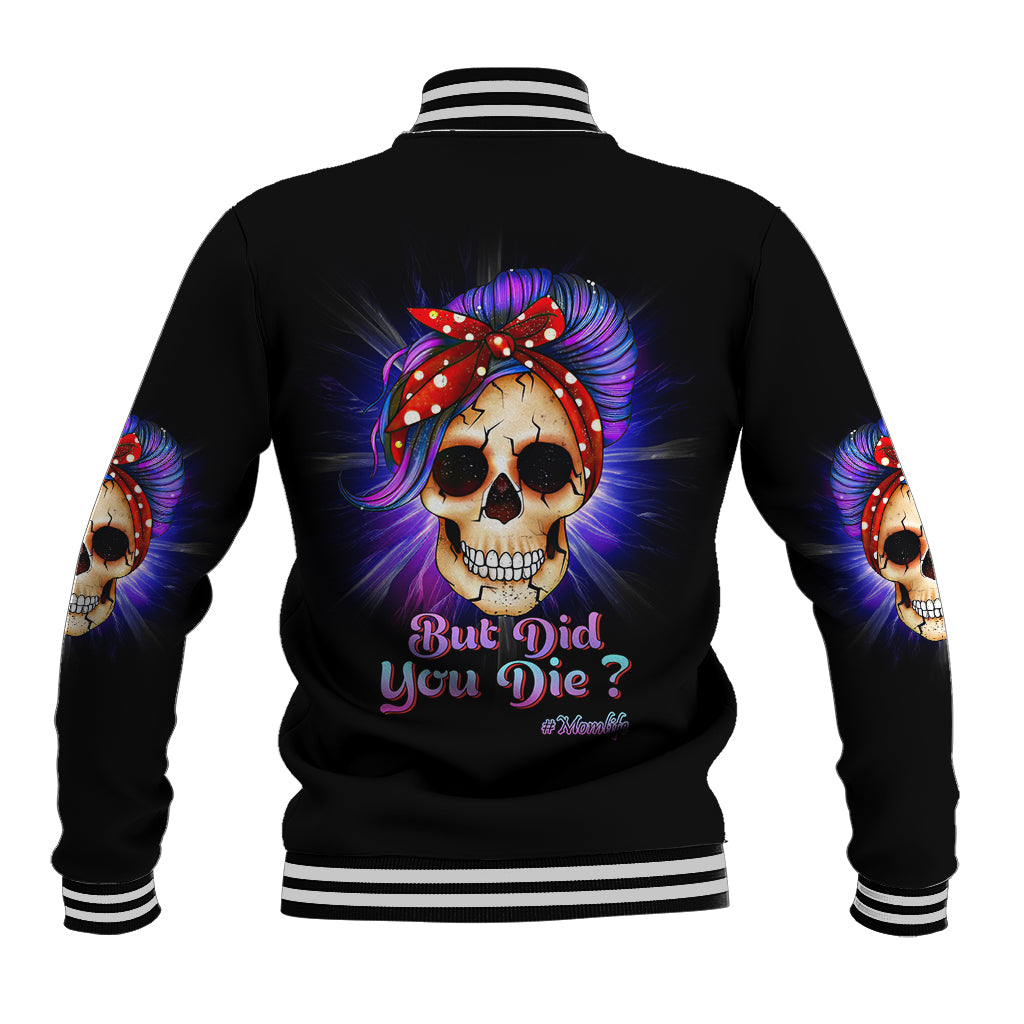 But Did You Die Mom Life Purple Messy Bun Baseball Jacket - Wonder Print Shop