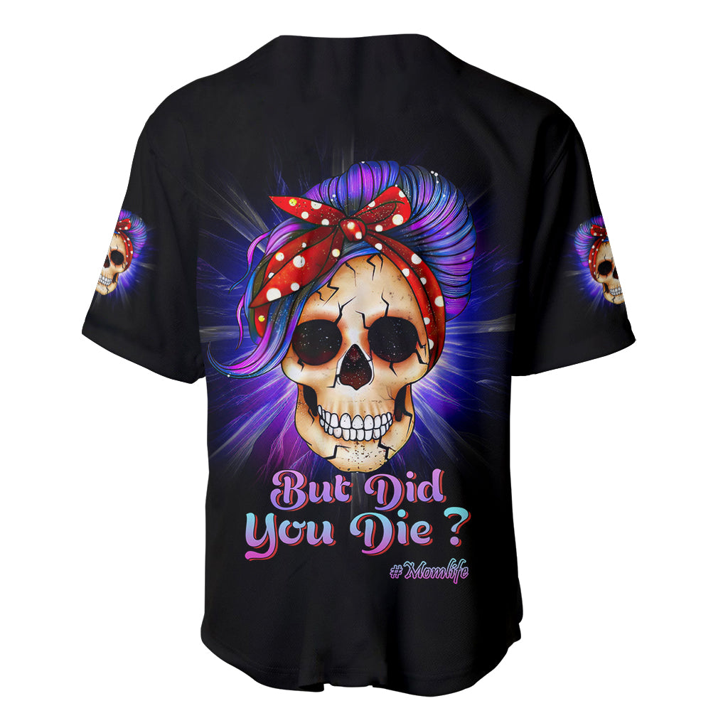 But Did You Die Mom Life Purple Messy Bun Baseball Jersey - Wonder Print Shop