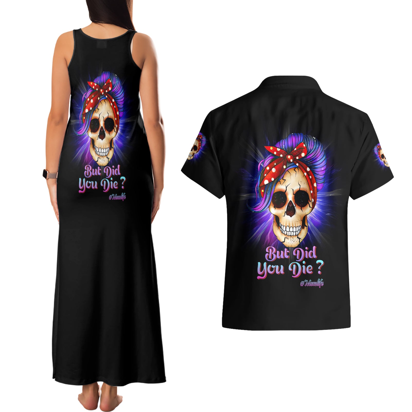 But Did You Die Mom Life Purple Messy Bun Couples Matching Tank Maxi Dress and Hawaiian Shirt - Wonder Print Shop