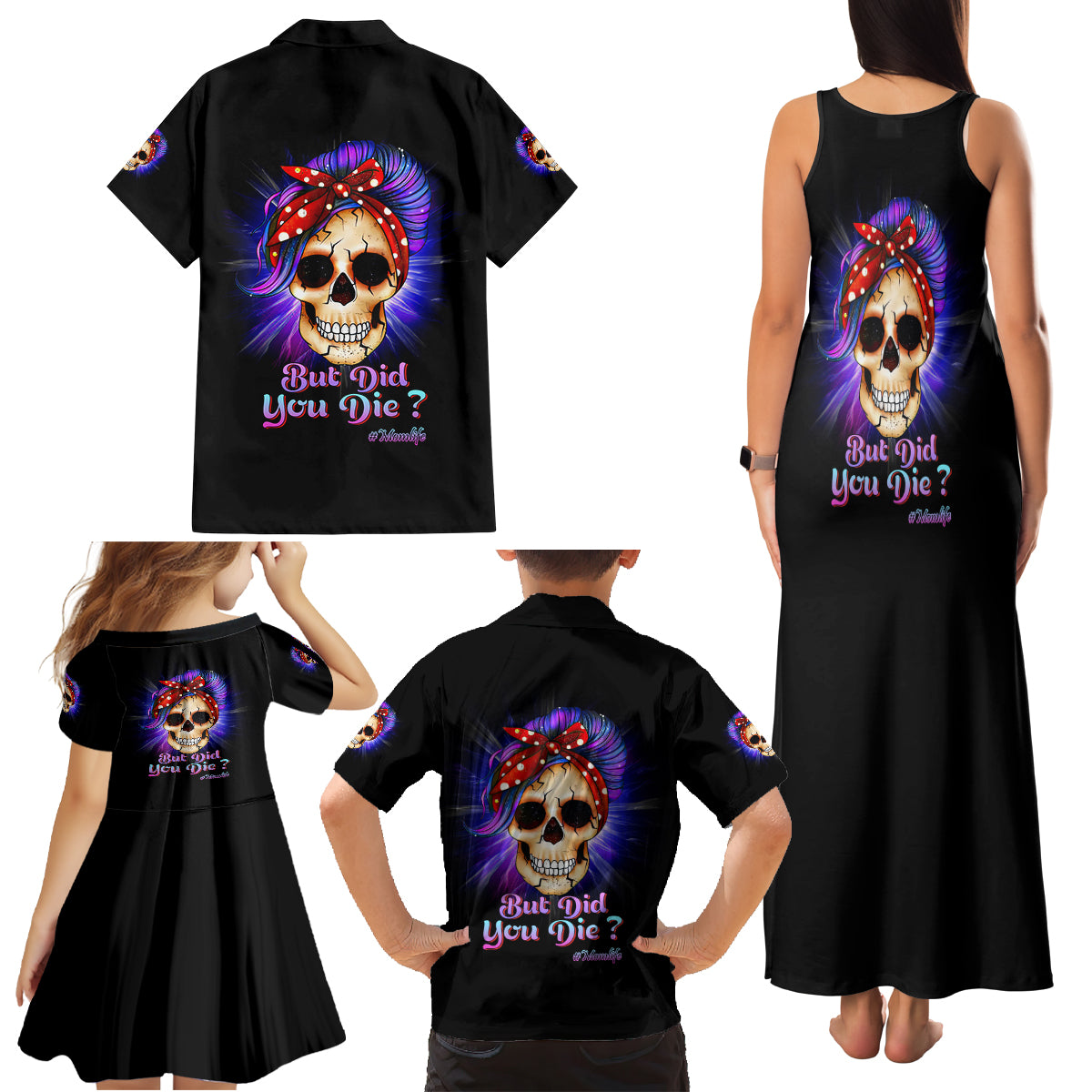 But Did You Die Mom Life Purple Messy Bun Family Matching Tank Maxi Dress and Hawaiian Shirt - Wonder Print Shop
