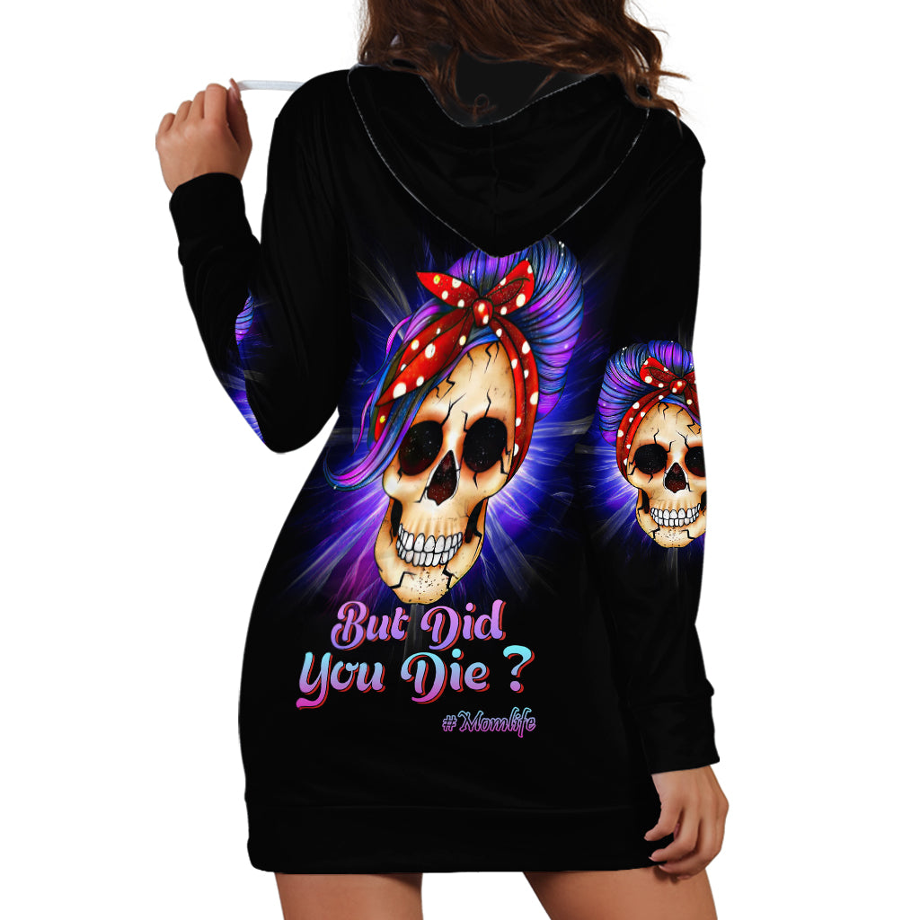 But Did You Die Mom Life Purple Messy Bun Hoodie Dress - Wonder Print Shop