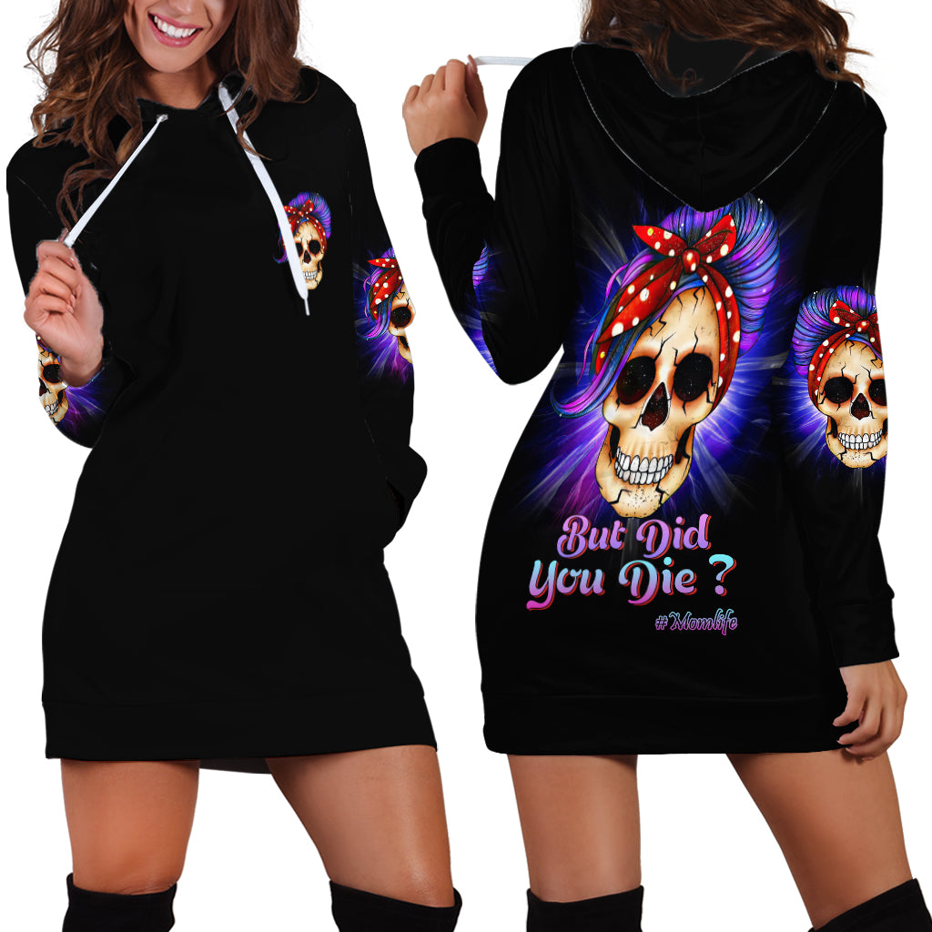 But Did You Die Mom Life Purple Messy Bun Hoodie Dress - Wonder Print Shop