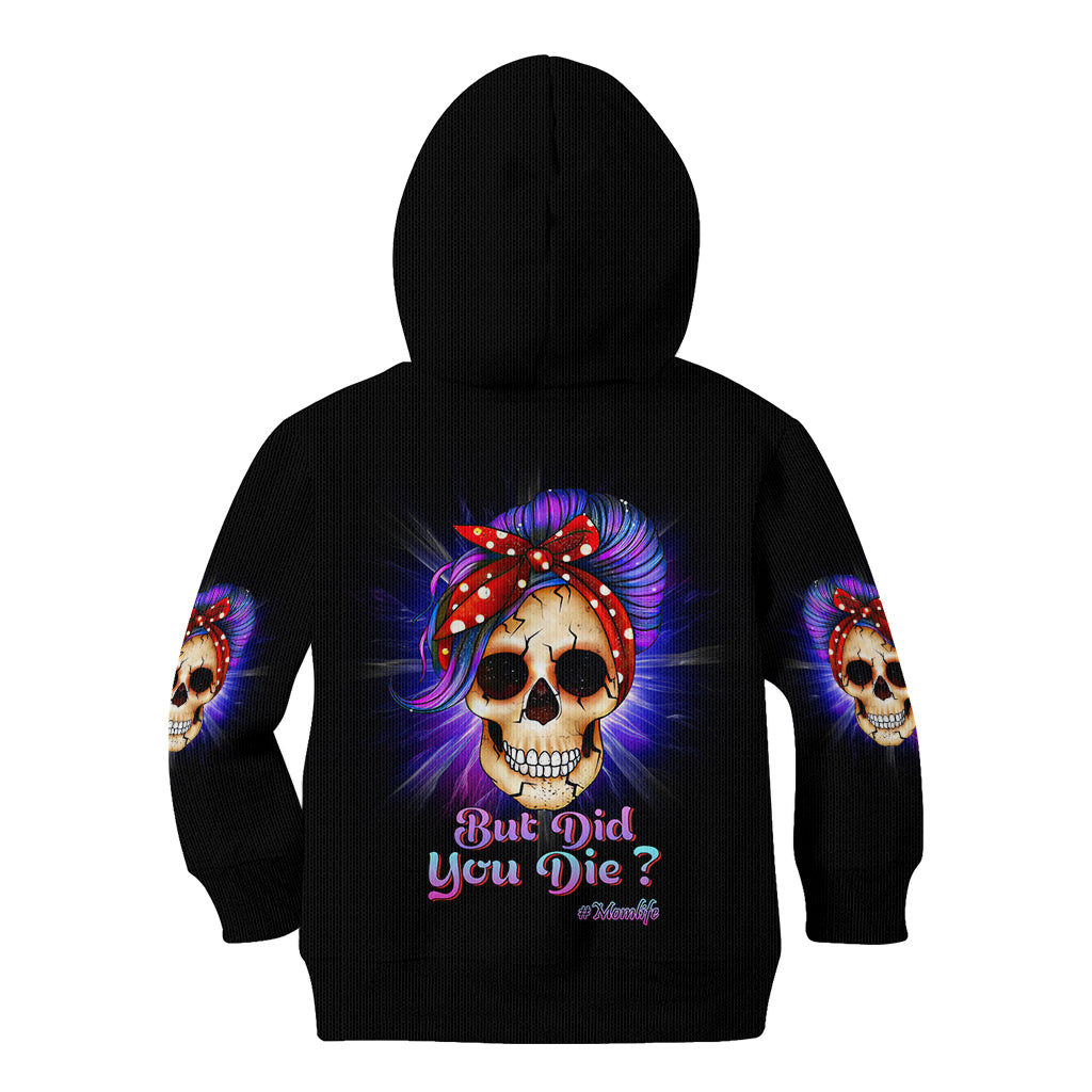 But Did You Die Mom Life Purple Messy Bun Kid Hoodie - Wonder Print Shop