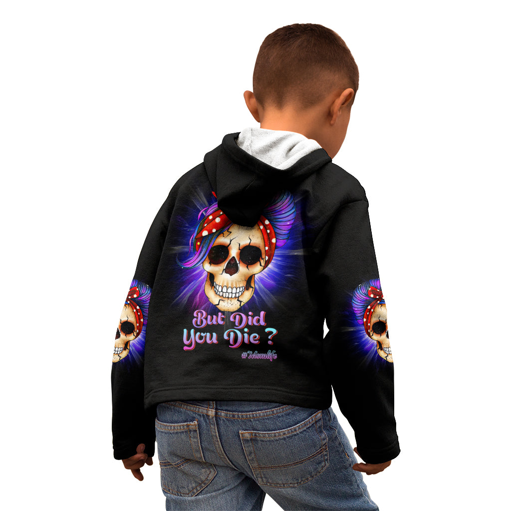 But Did You Die Mom Life Purple Messy Bun Kid Hoodie - Wonder Print Shop