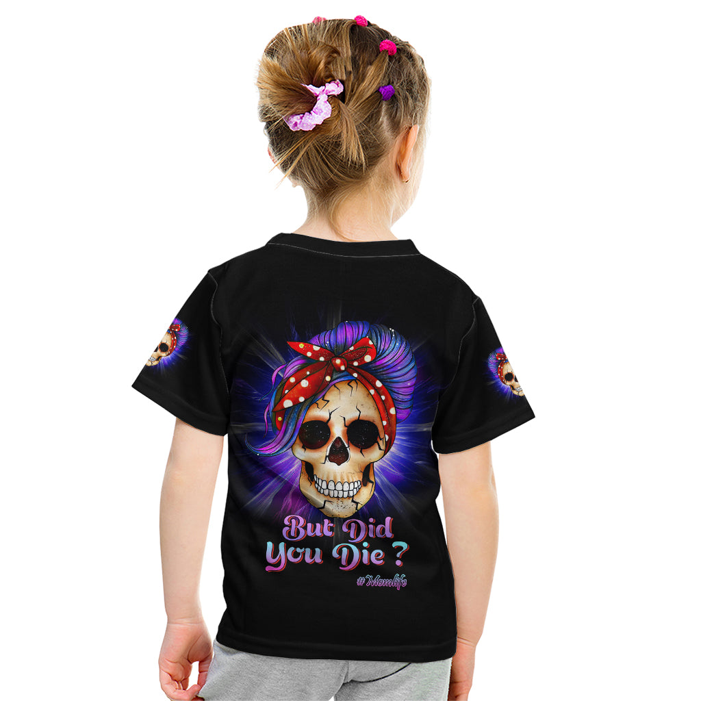 But Did You Die Mom Life Purple Messy Bun Kid T Shirt - Wonder Print Shop
