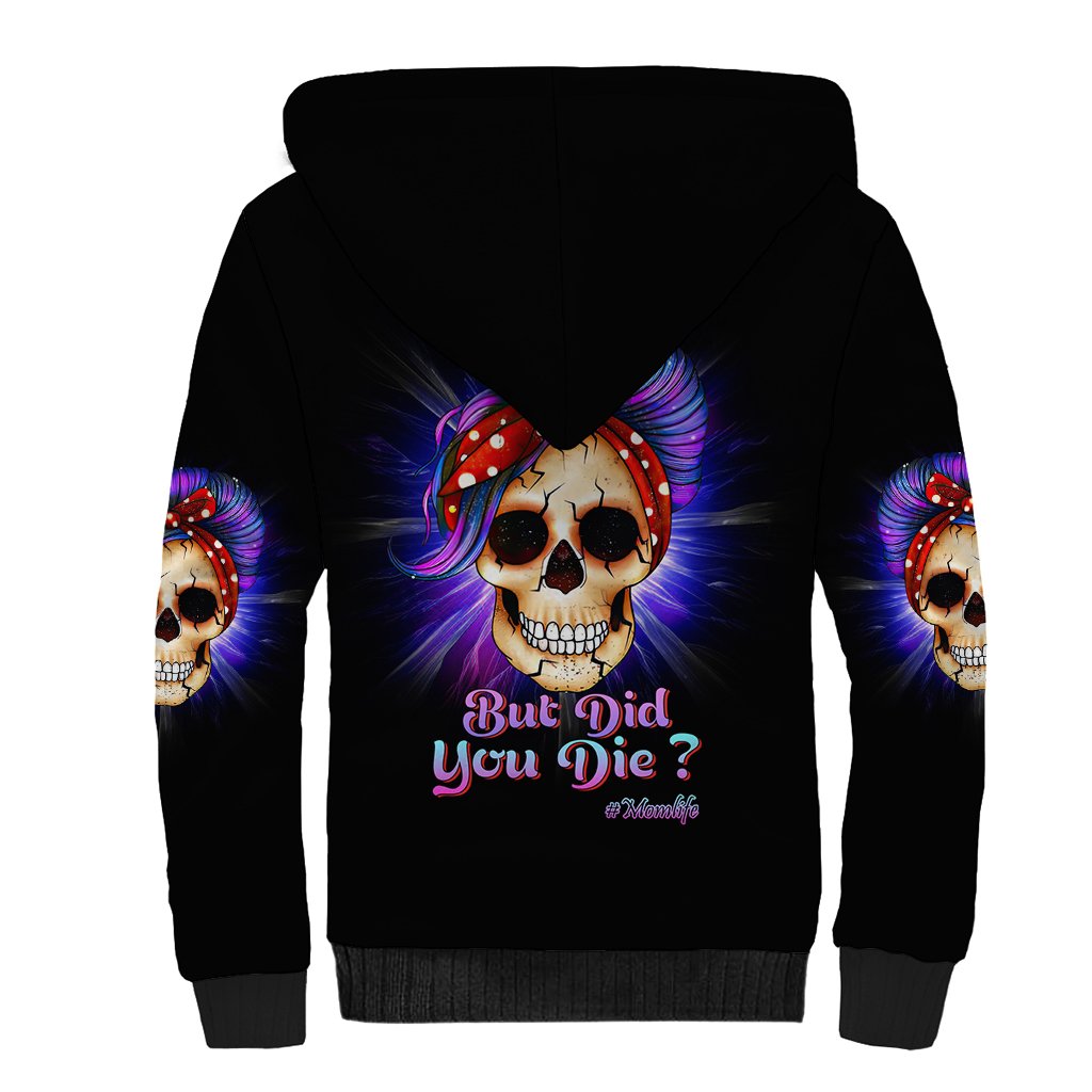 But Did You Die Mom Life Purple Messy Bun Sherpa Hoodie - Wonder Print Shop