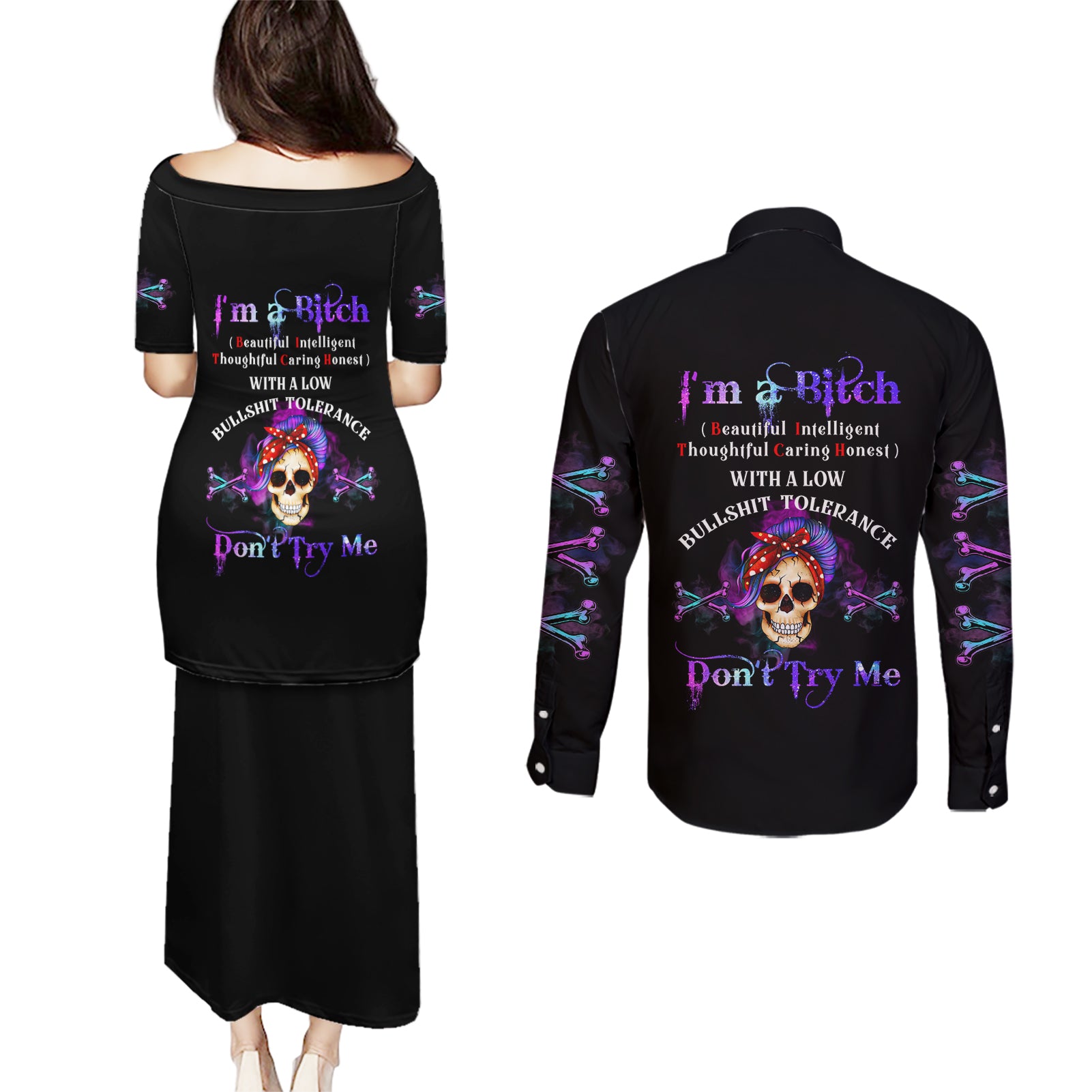I'm A B Don't Try Me - Bullshit Tolerange Couples Matching Puletasi Dress and Long Sleeve Button Shirt - Wonder Print Shop