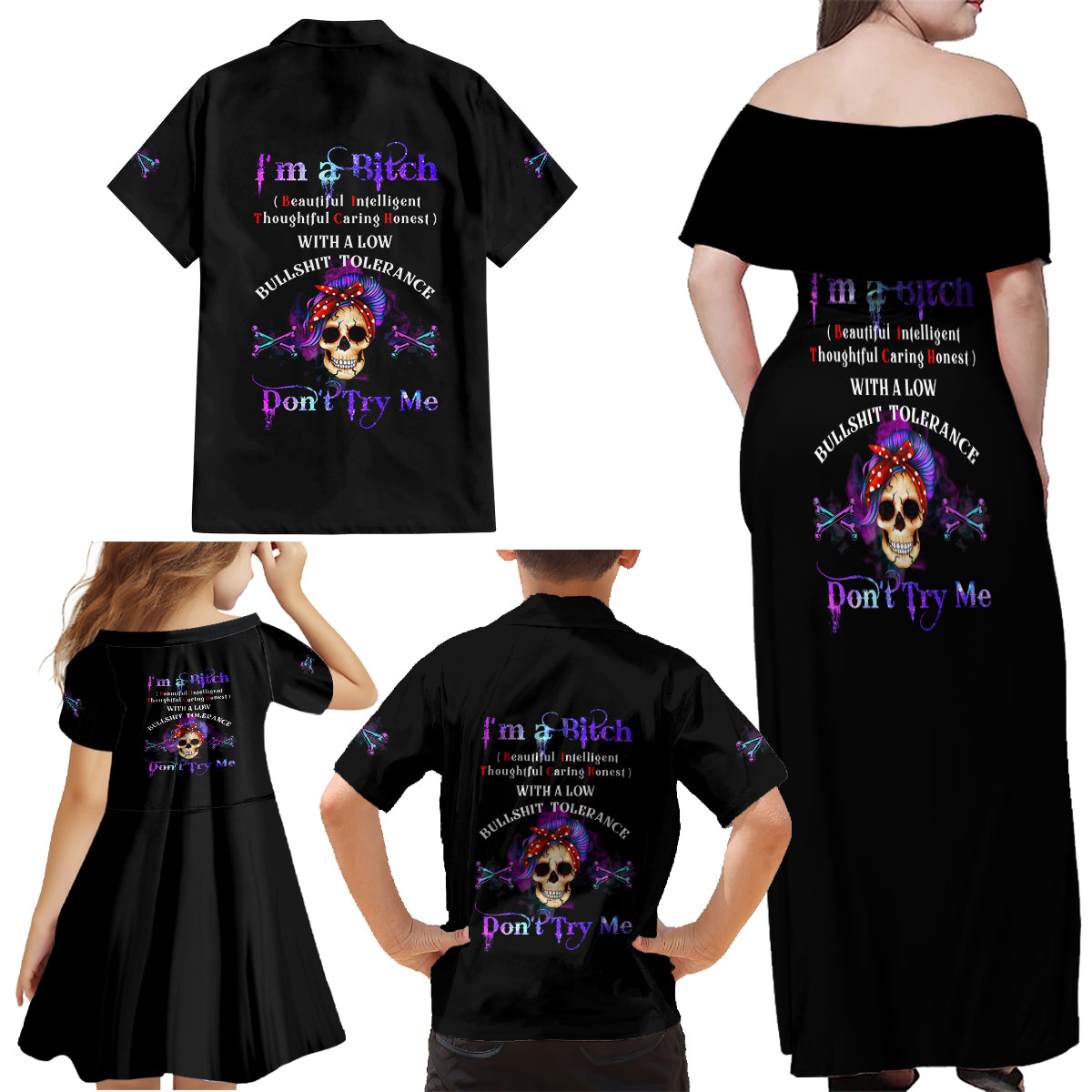 I'm A B Don't Try Me - Bullshit Tolerange Family Matching Off Shoulder Maxi Dress and Hawaiian Shirt - Wonder Print Shop