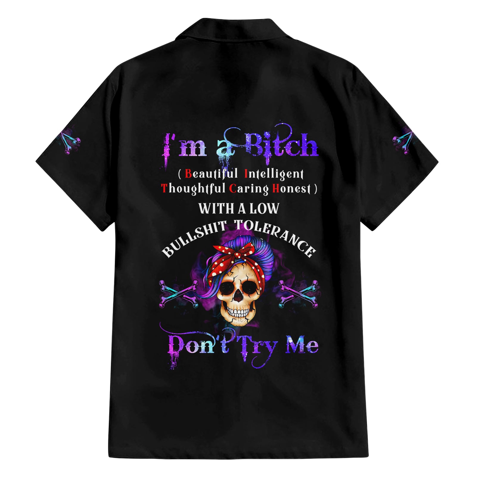 I'm A B Don't Try Me - Bullshit Tolerange Hawaiian Shirt - Wonder Print Shop