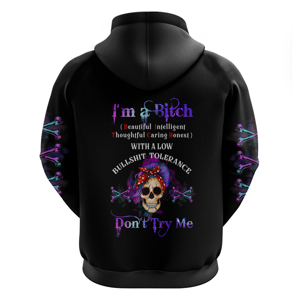 I'm A B Don't Try Me - Bullshit Tolerange Hoodie - Wonder Print Shop