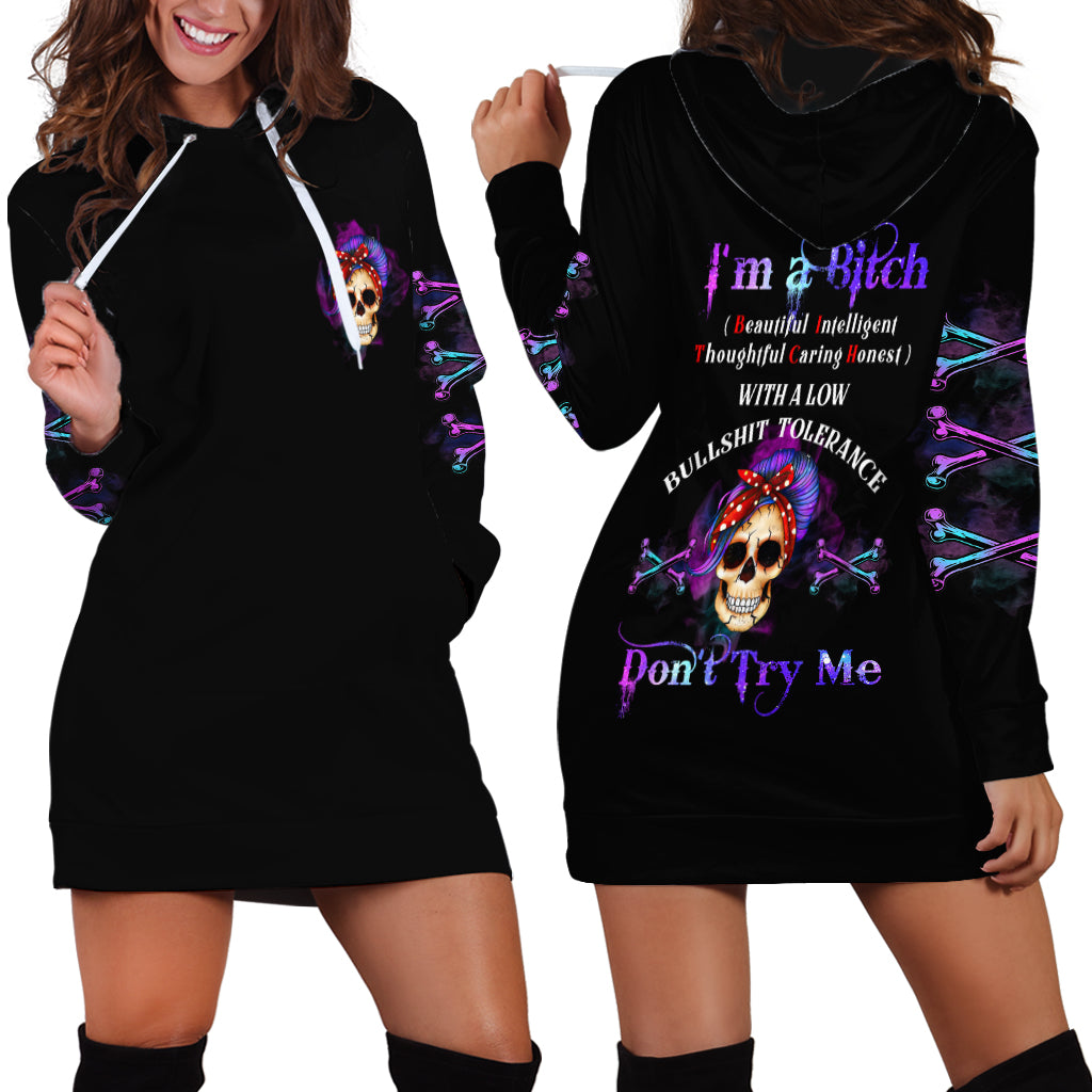 I'm A B Don't Try Me - Bullshit Tolerange Hoodie Dress - Wonder Print Shop
