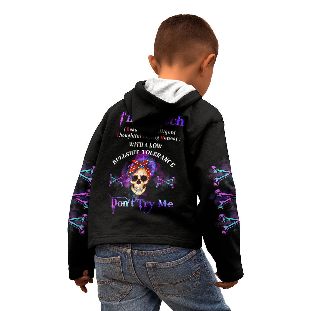 I'm A B Don't Try Me - Bullshit Tolerange Kid Hoodie - Wonder Print Shop