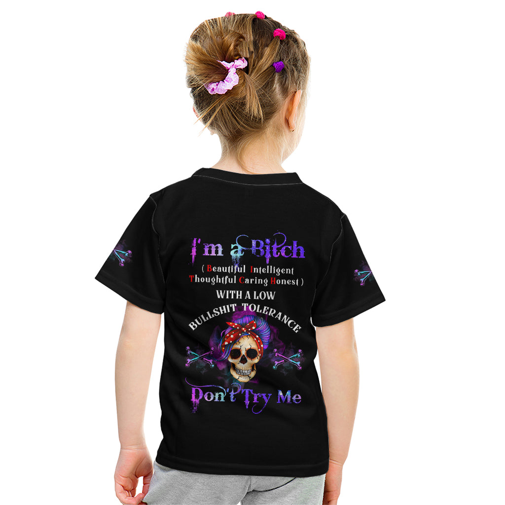 I'm A B Don't Try Me - Bullshit Tolerange Kid T Shirt - Wonder Print Shop