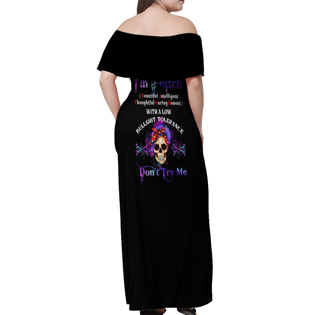 I'm A B Don't Try Me - Bullshit Tolerange Off Shoulder Maxi Dress - Wonder Print Shop