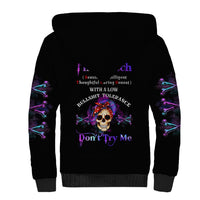 I'm A B Don't Try Me - Bullshit Tolerange Sherpa Hoodie - Wonder Print Shop