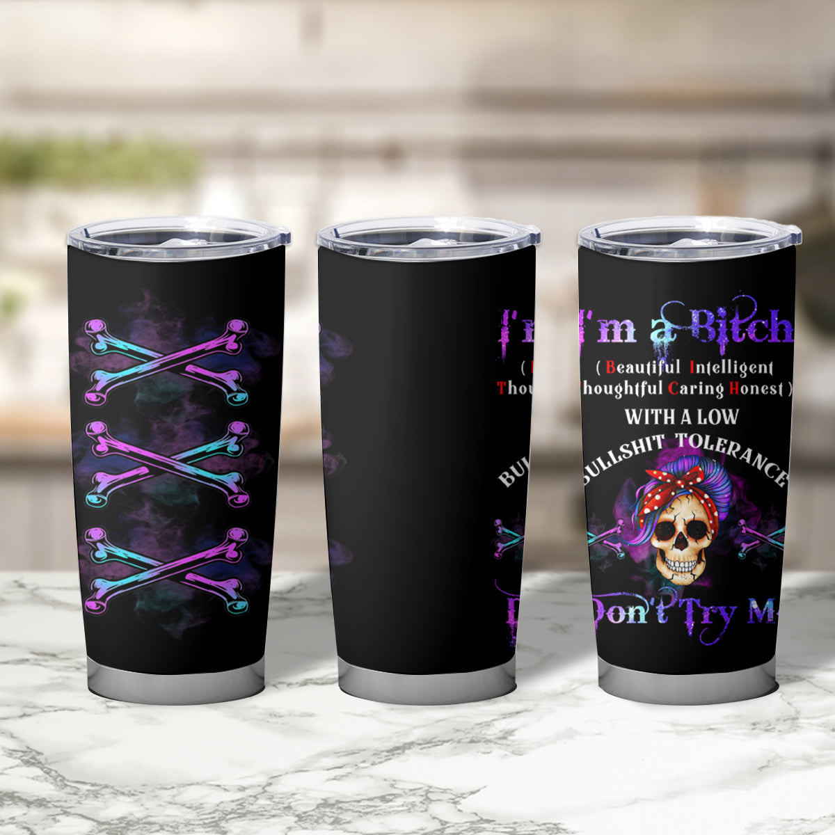 I'm A B Don't Try Me - Bullshit Tolerange Tumbler Cup - Wonder Print Shop