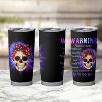 Warning Kinda Crazy Messy Bun Skull Tumbler Cup - Wonder Print Shop