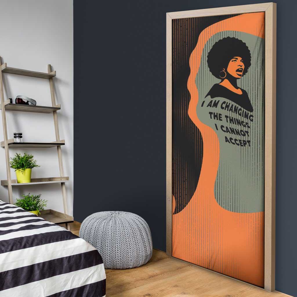 Angela Davis Door Cover Retro Graphic Design I Am Changing the Things I Cannot Accept Quote Civil Rights Empowerment Tribute - Wonder Print Shop