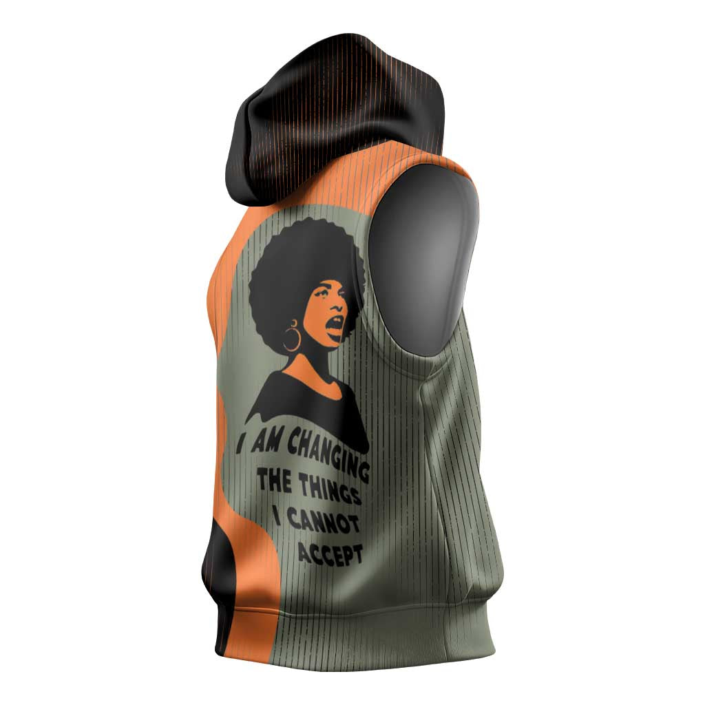 Angela Davis Sleeveless Hoodie Retro Graphic Design I Am Changing the Things I Cannot Accept Quote Civil Rights Empowerment Tribute - Wonder Print Shop