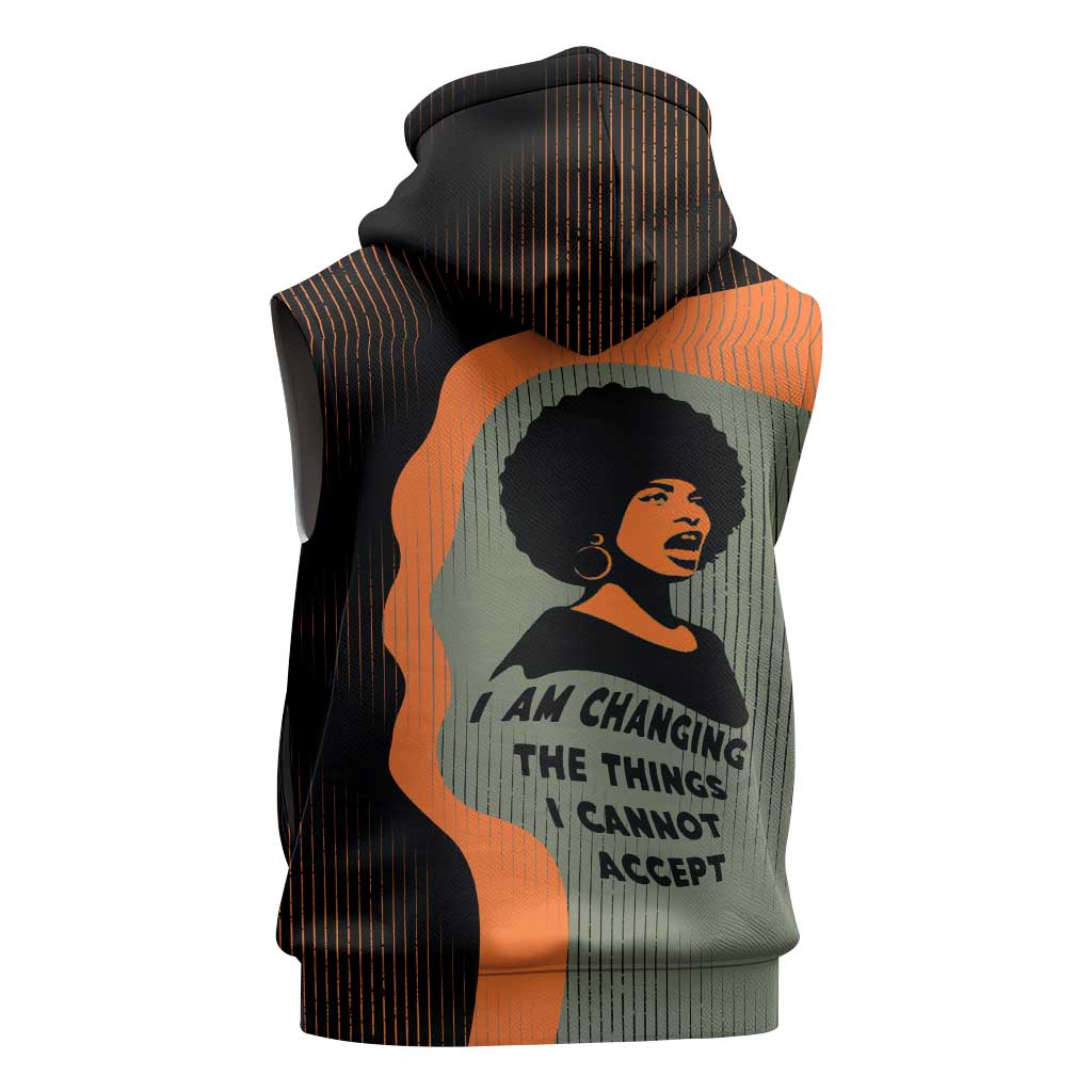 Angela Davis Sleeveless Zip Hoodie Retro Graphic Design I Am Changing the Things I Cannot Accept Quote Civil Rights Empowerment Tribute - Wonder Print Shop