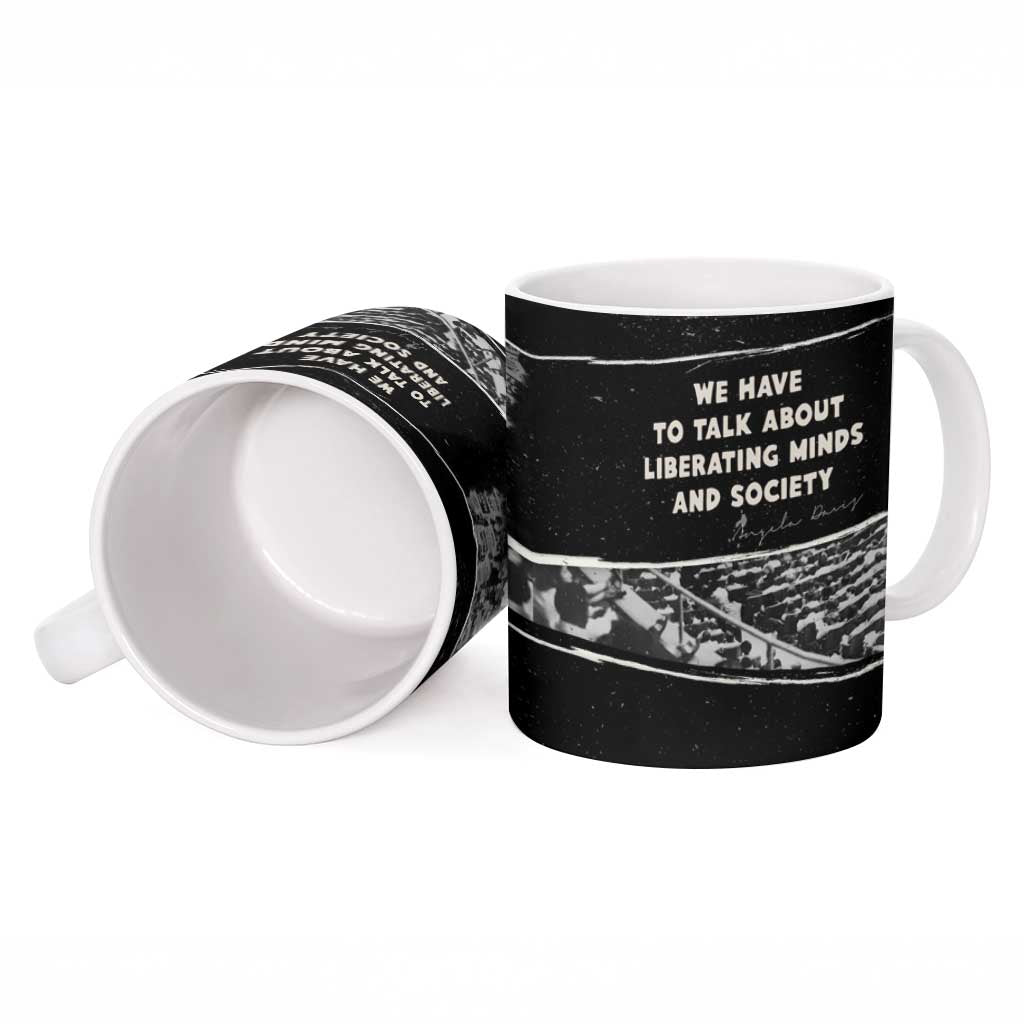 Angela Davis Ceramic Mug Protest Design Liberating Minds and Society Quote Civil Rights Movement - Wonder Print Shop