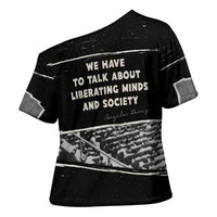 Angela Davis Cross Shoulder Shirt Protest Design Liberating Minds and Society Quote Civil Rights Movement - Wonder Print Shop