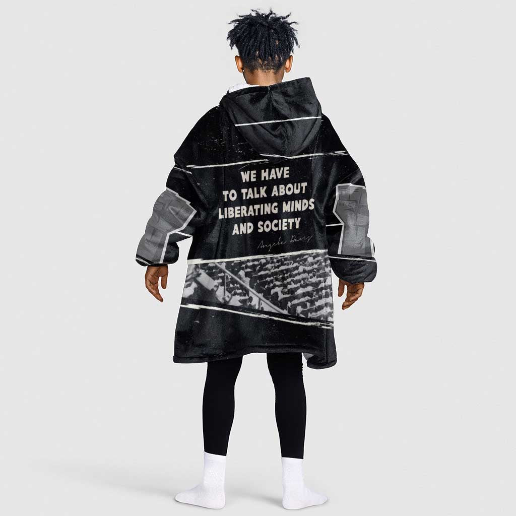 Angela Davis Kid Wearable Blanket Hoodie Protest Design Liberating Minds and Society Quote Civil Rights Movement - Wonder Print Shop