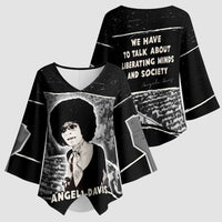 Angela Davis Kimono Sleeve Blouse Protest Design Liberating Minds and Society Quote Civil Rights Movement - Wonder Print Shop