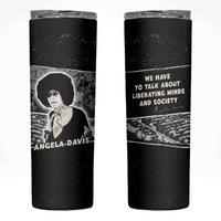 Angela Davis Skinny Tumbler Protest Design Liberating Minds and Society Quote Civil Rights Movement - Wonder Print Shop