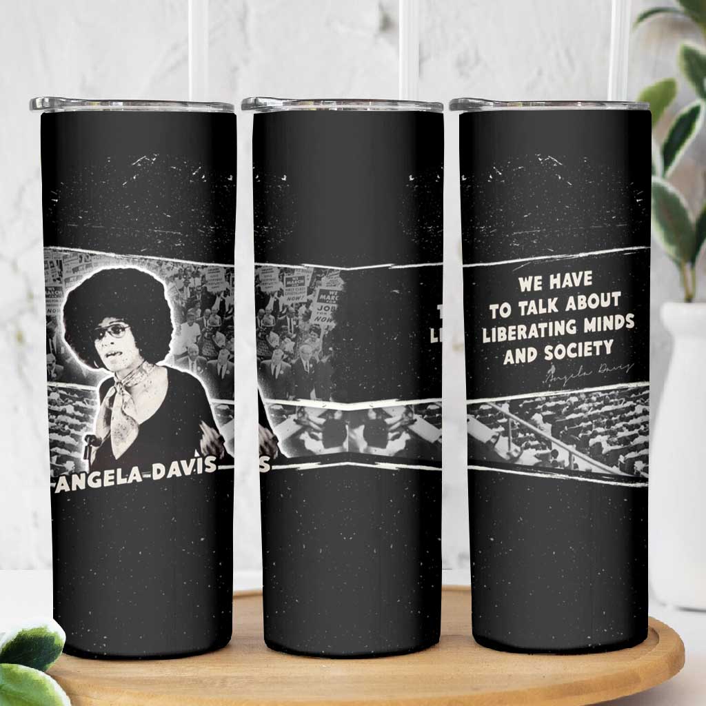 Angela Davis Skinny Tumbler Protest Design Liberating Minds and Society Quote Civil Rights Movement - Wonder Print Shop