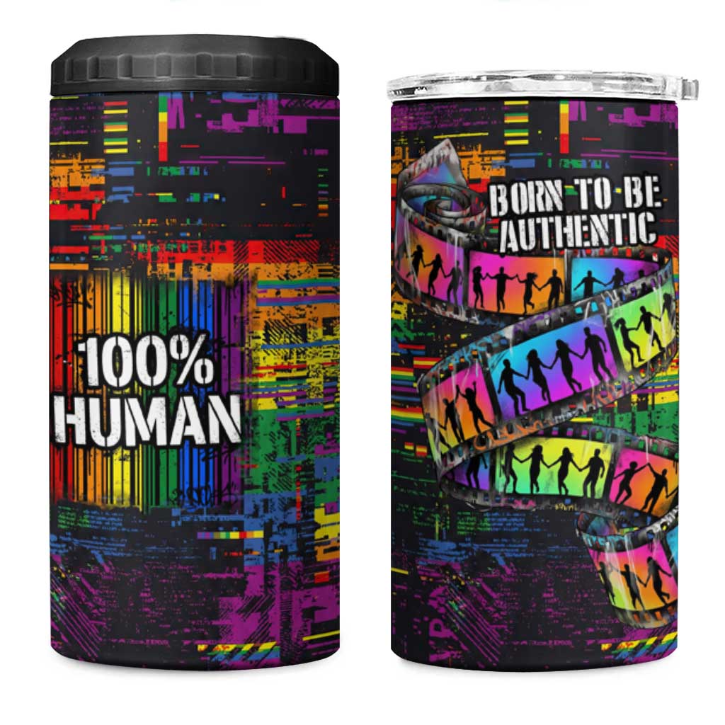 100% Human 4 in 1 Can Cooler Tumbler Born to Be Authentic