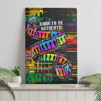100% Human Canvas Wall Art Born to Be Authentic