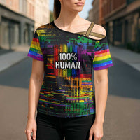 100% Human Cross Shoulder Shirt Born to Be Authentic