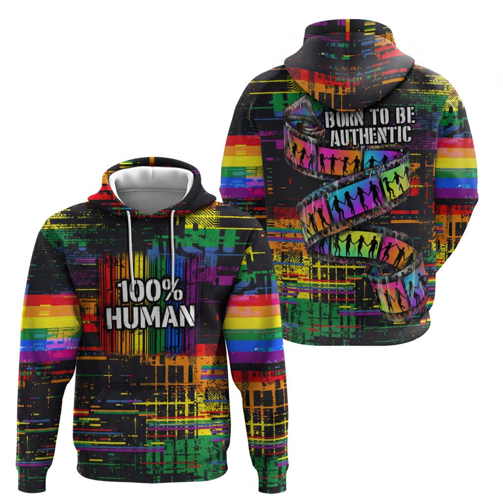 100% Human Hoodie Born to Be Authentic