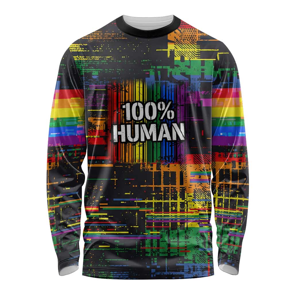 100% Human Long Sleeve Shirt Born to Be Authentic