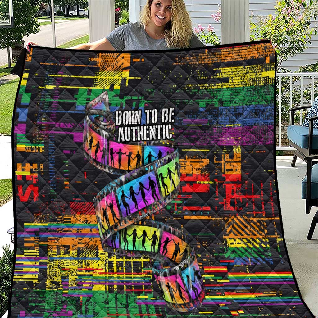 100% Human Quilt Born to Be Authentic