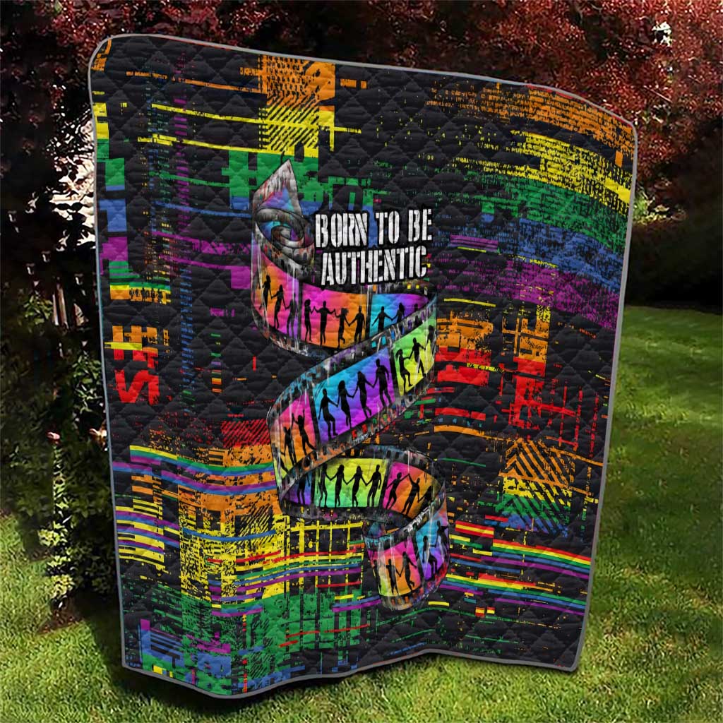 100% Human Quilt Born to Be Authentic