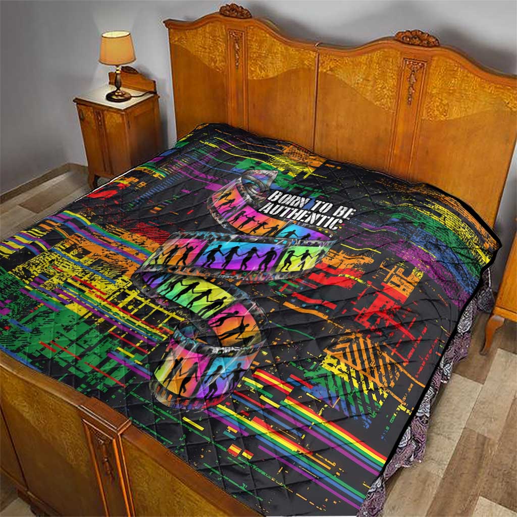 100% Human Quilt Born to Be Authentic